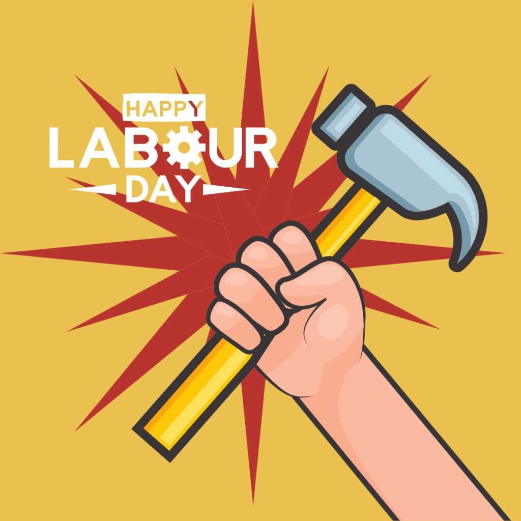 Happy-Labor-Day-The-hammer-in-the-hand-of-Labor-is-a-testimony-of-his-hard-work