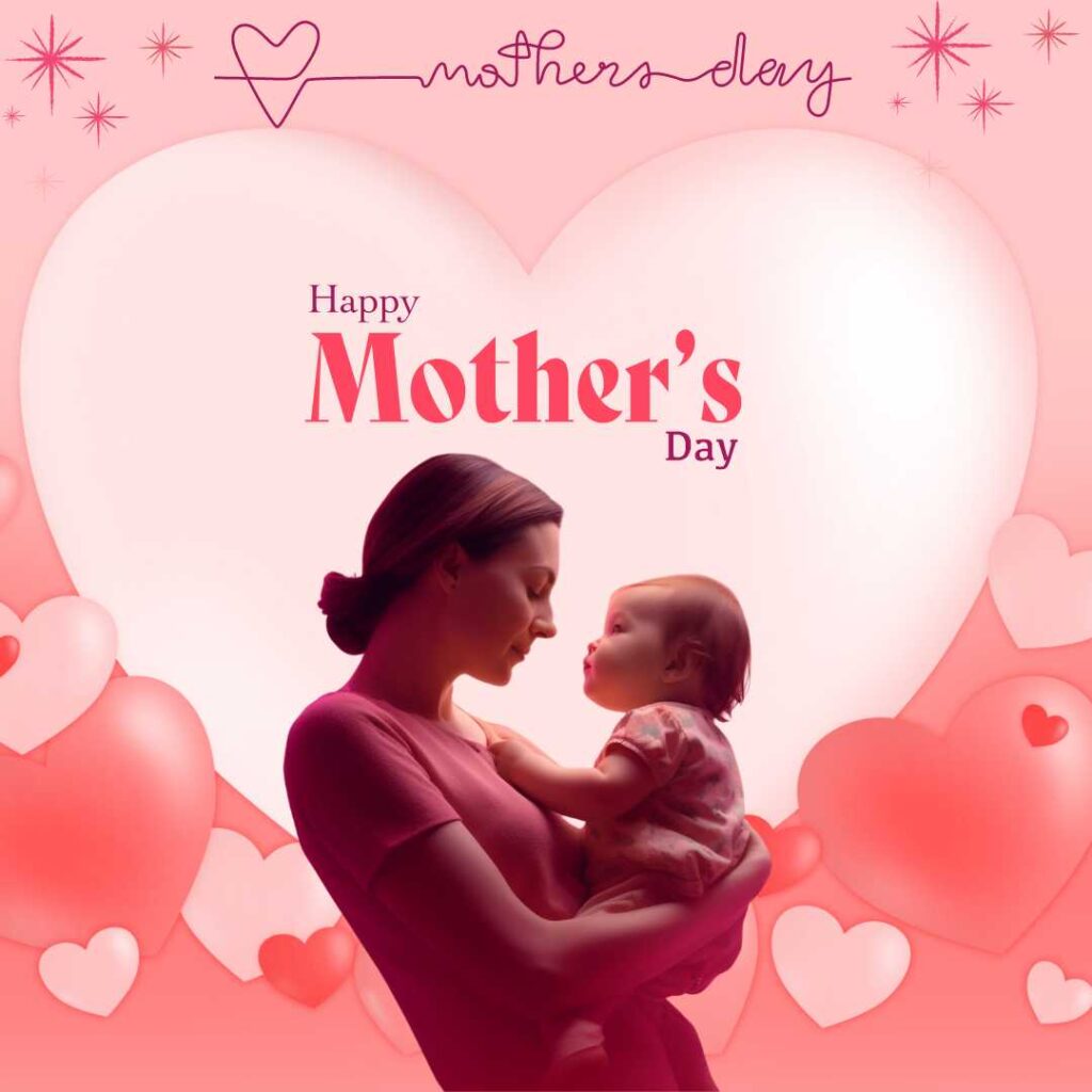 Happy-Mother's-Day-The-Mother-is-holding-the-baby-and-looking-at-him-lovingly